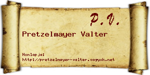Pretzelmayer Valter névjegykártya